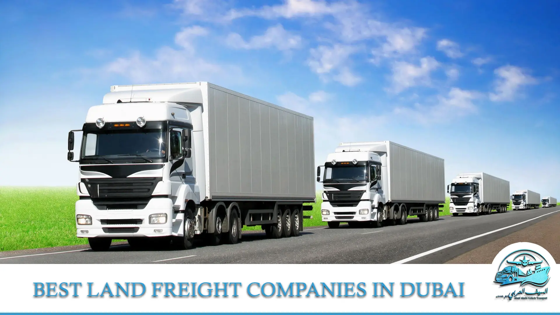 Best Land Freight Companies in Dubai