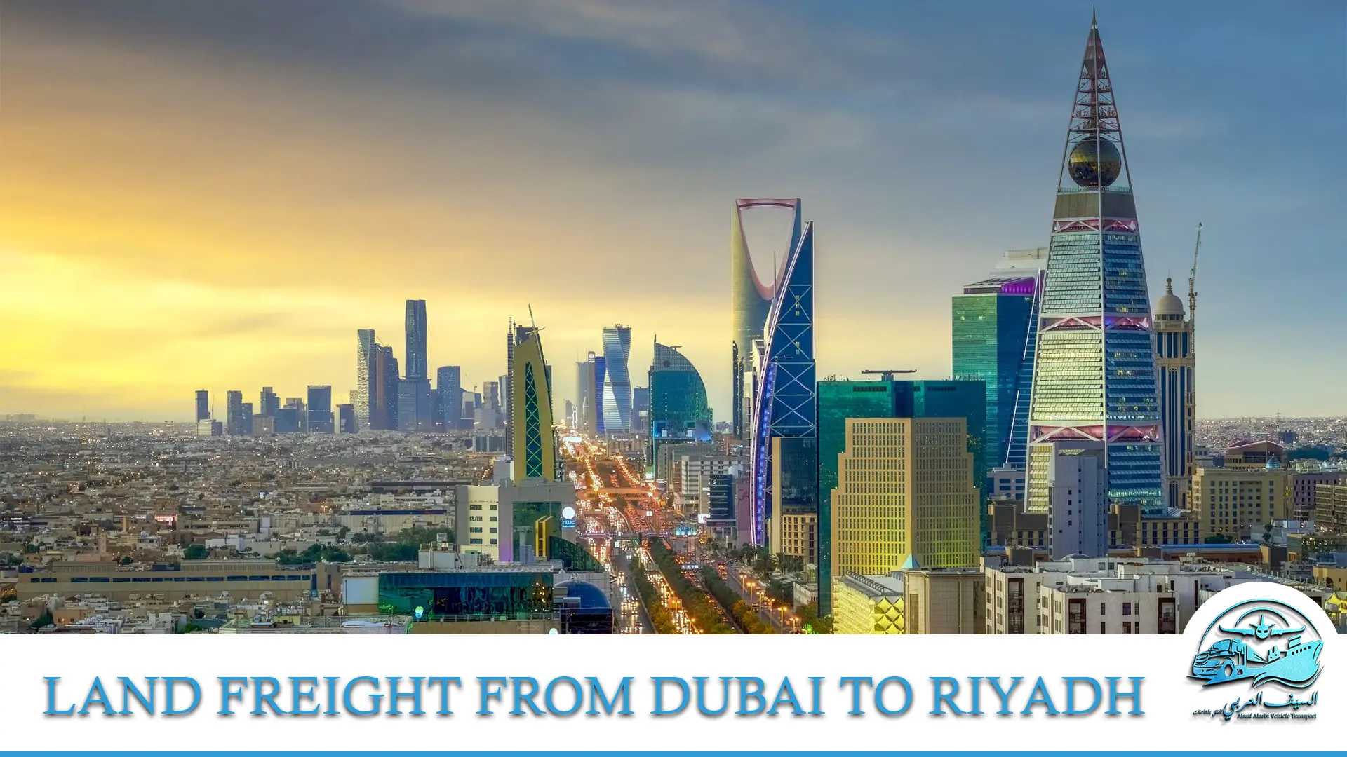 Land Freight from Dubai to Riyadh