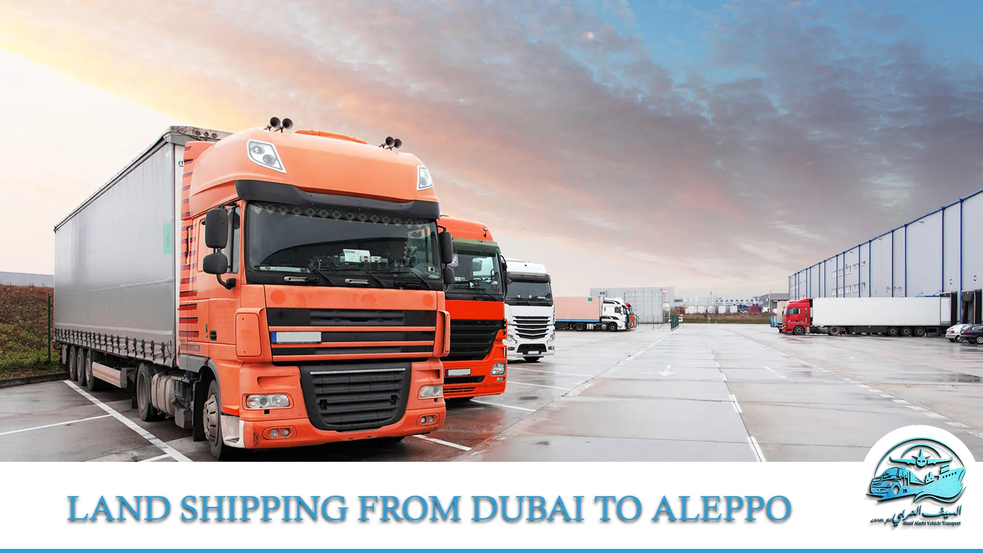 Land Shipping from Dubai to Aleppo