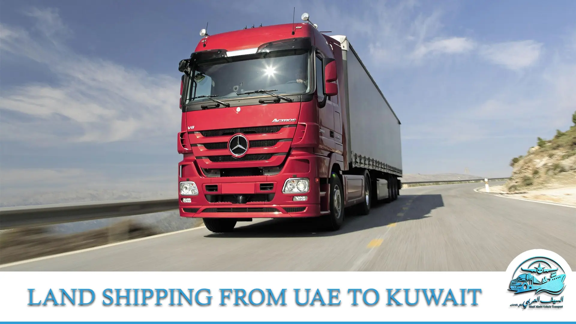 Land Shipping from UAE to Kuwait