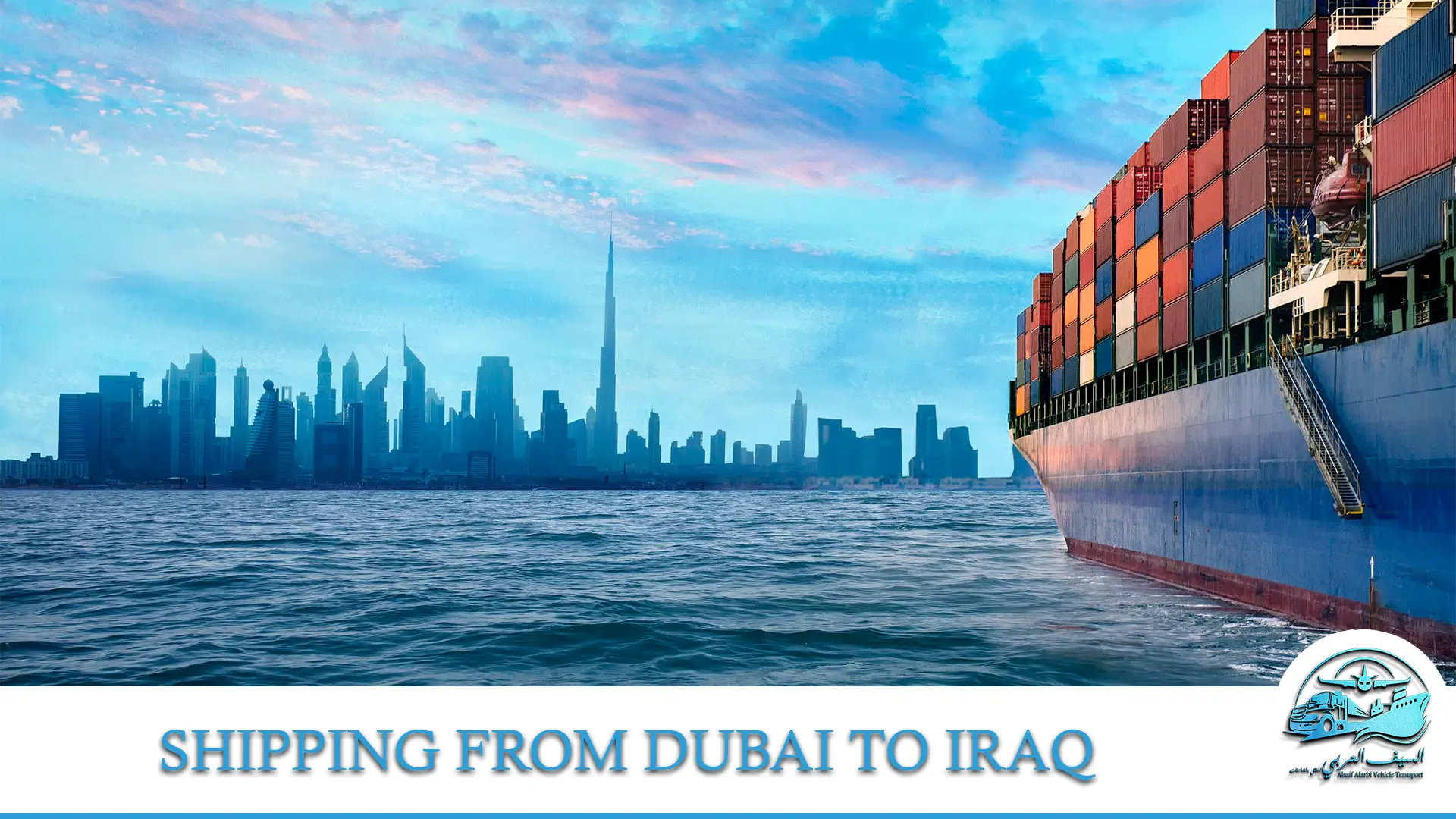 Shipping from Dubai to Iraq