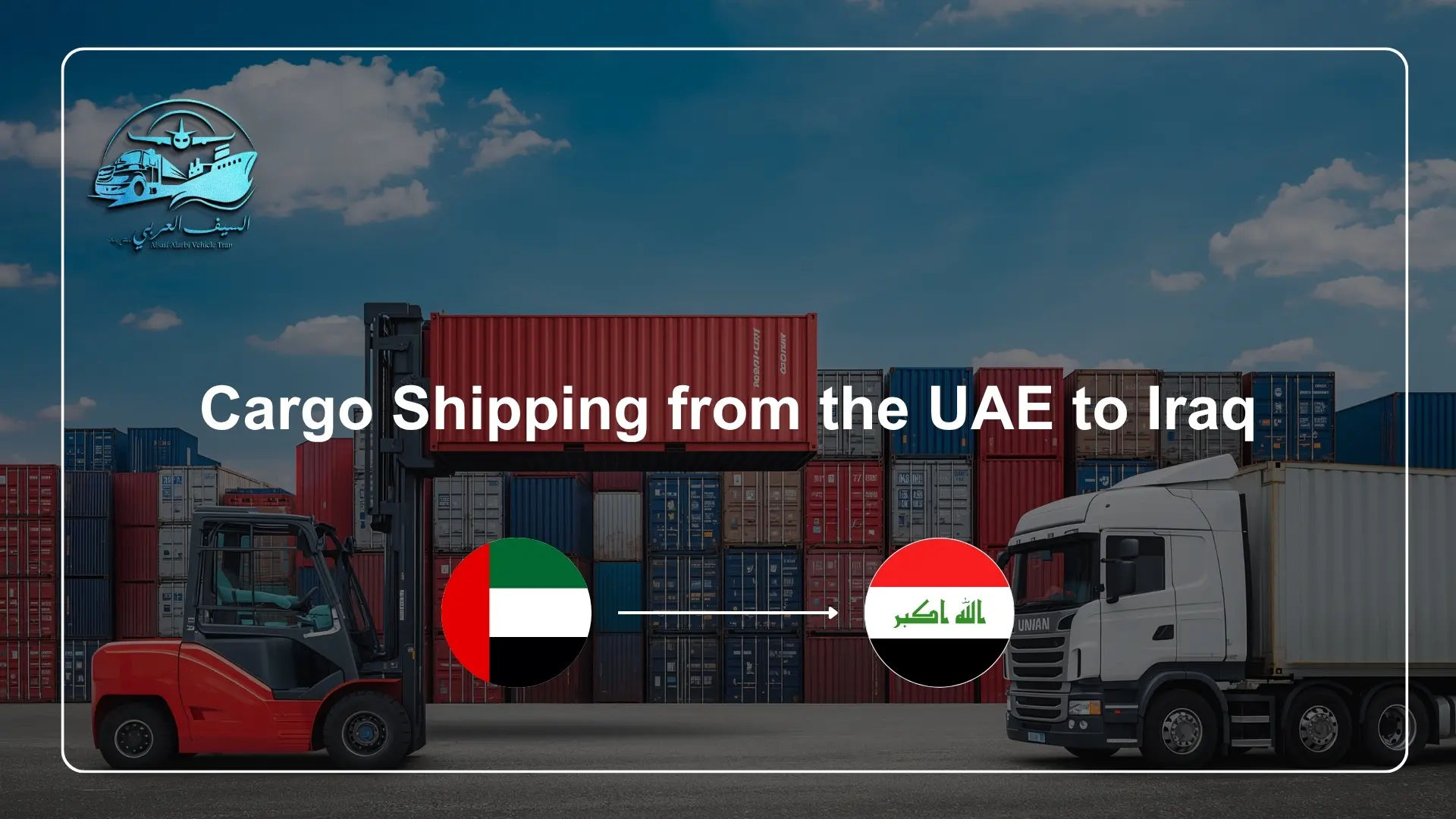 Cargo Shipping from the UAE to Iraq