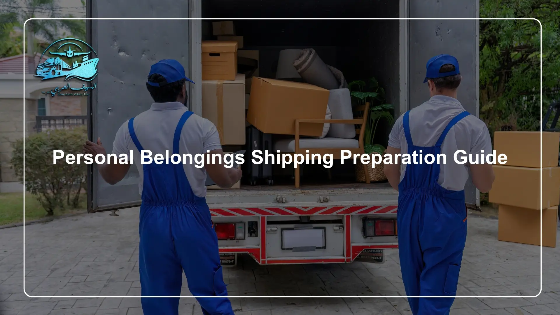 Personal Belongings Shipping Preparation Guide