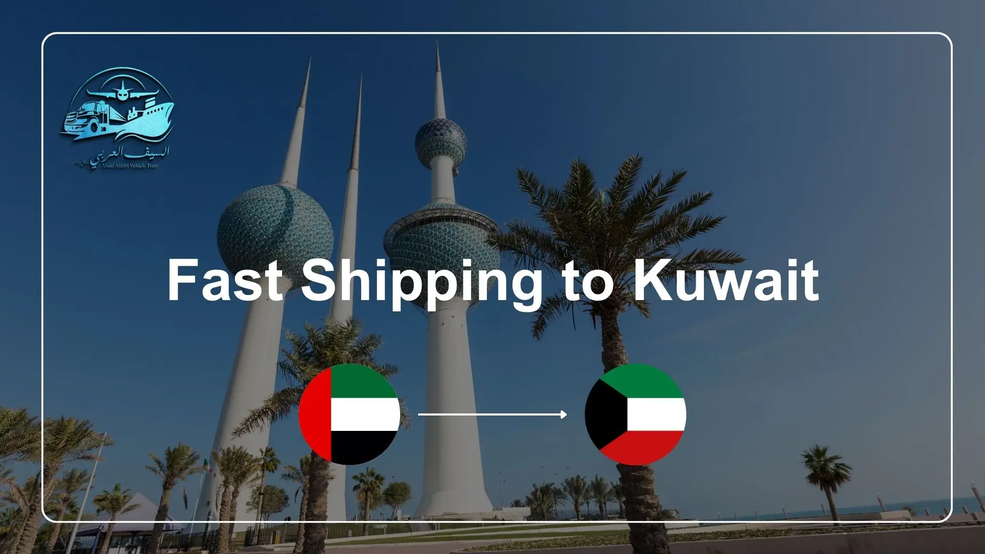 Fast Shipping to Kuwait