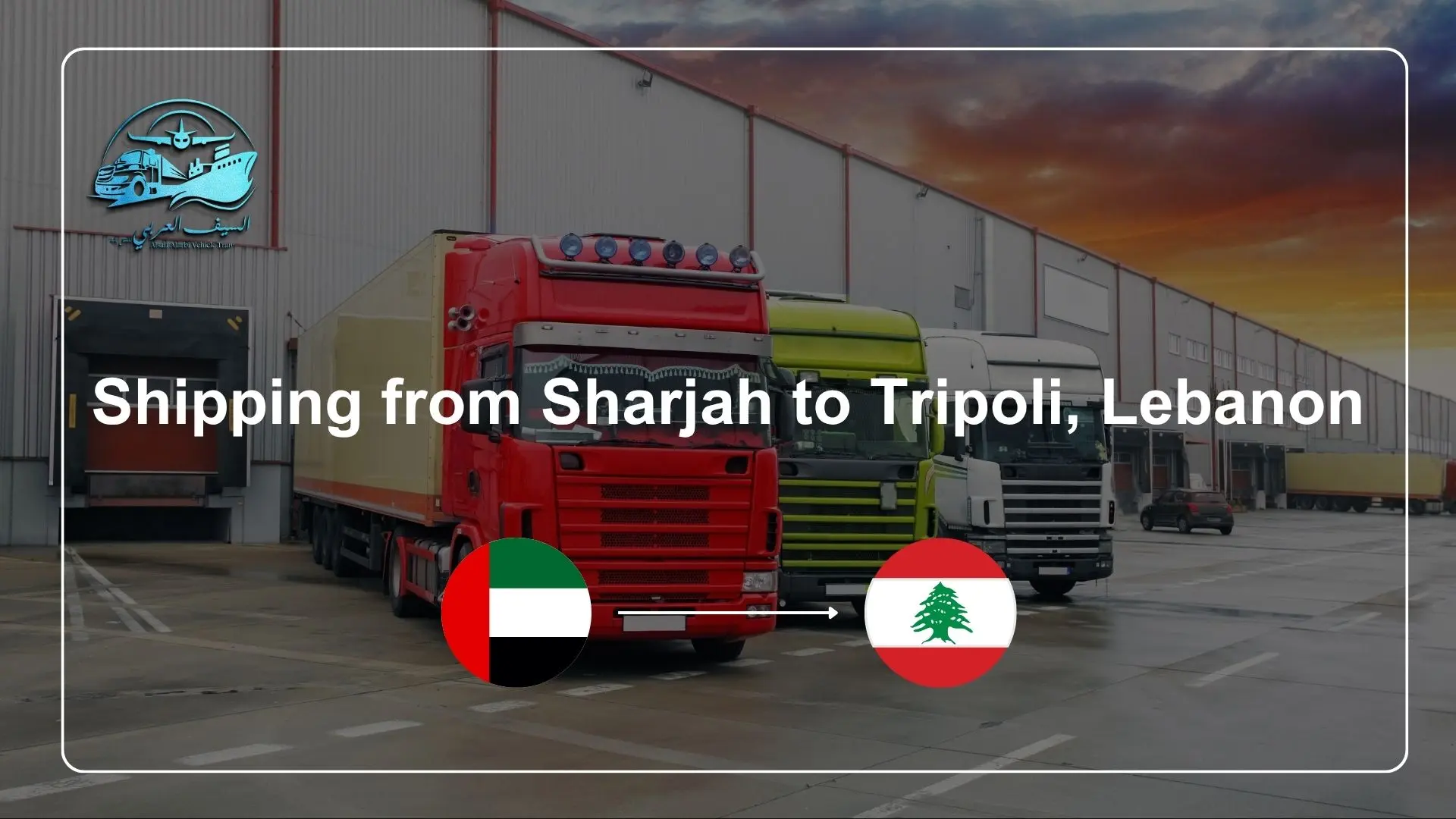 Shipping from Sharjah to Tripoli