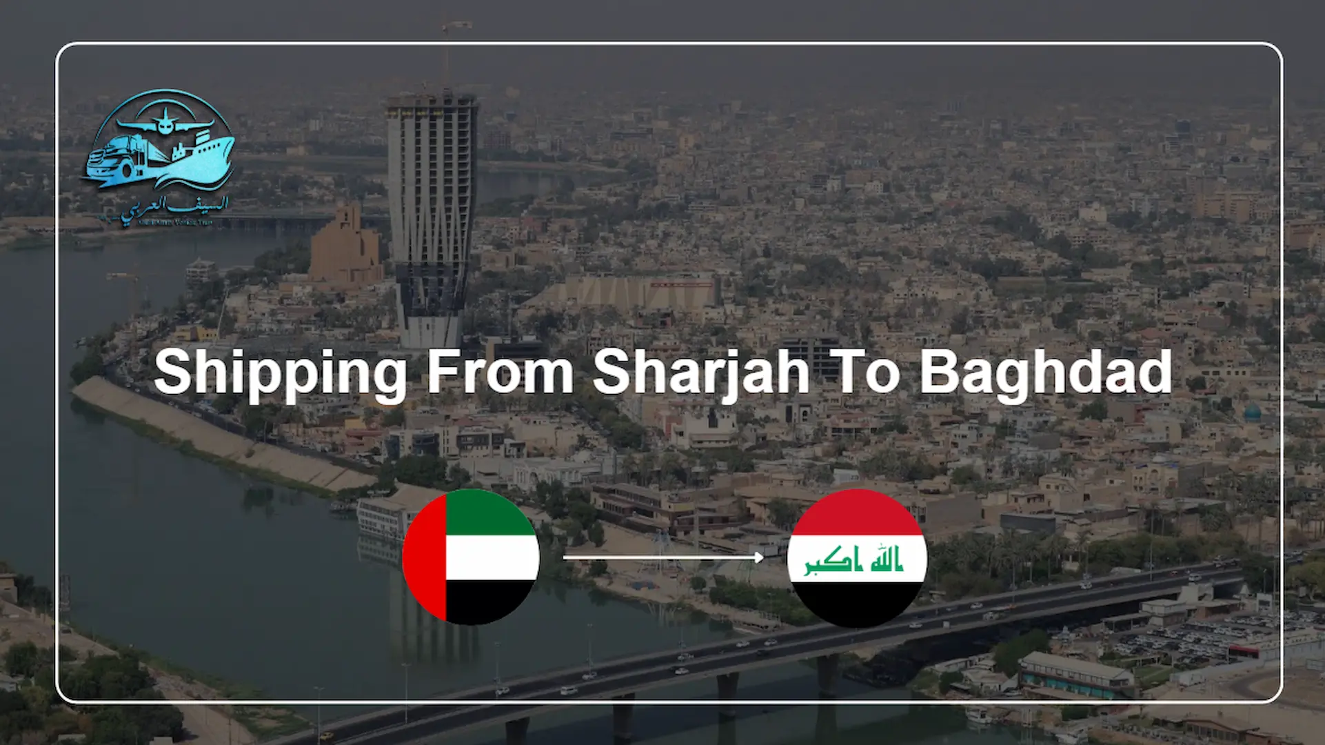 Shipping from Sharjah to Baghdad